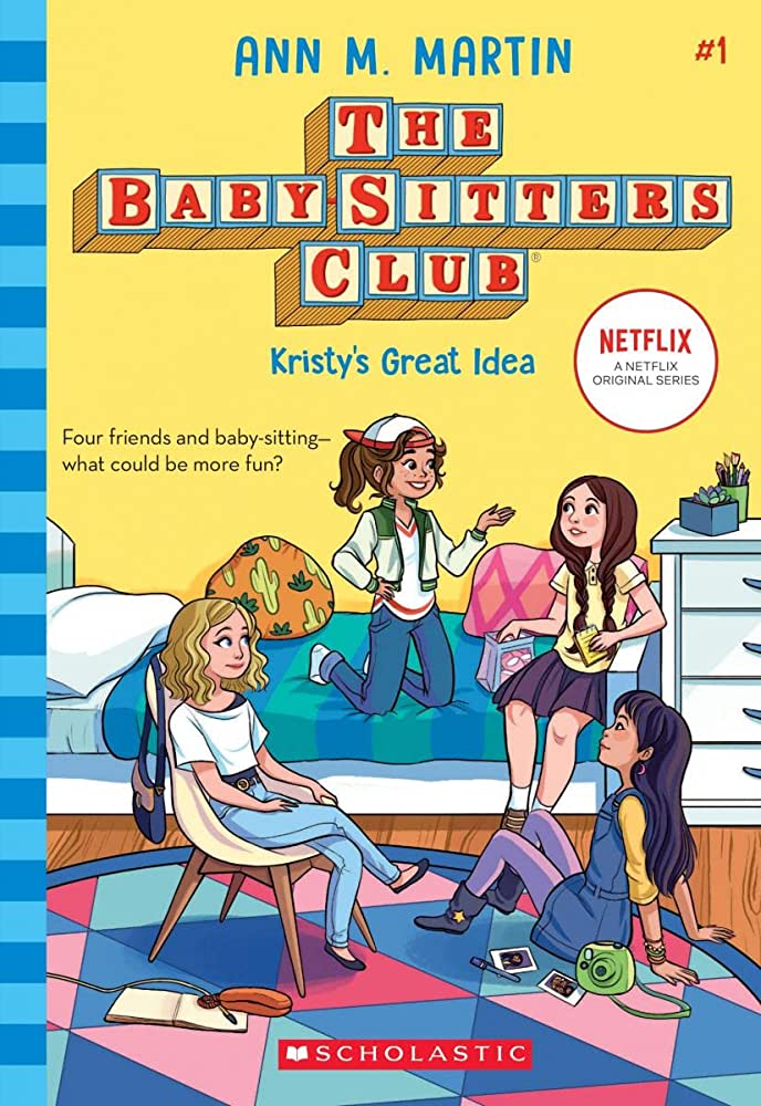 The Babysitters Club series by Ann M. Martin