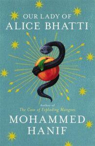 Our Lady of Alice Bhatti - Mohammed Hanif