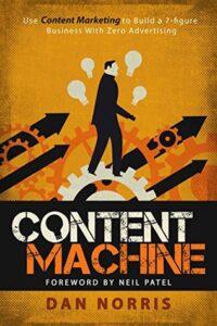 How to start a book blogContent Machine: Use Content Marketing to Build a 7-figure Business With Zero Advertising