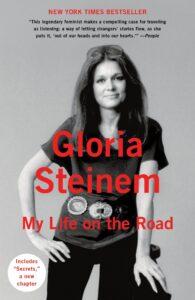 My Life on the Road by Gloria Steinem