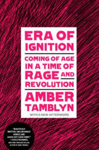 Era of Ignition by Amber Tamblyn