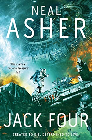 Jack Four by Neal Asher-doitwriters-books-reading-book recommendations