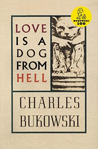 Books Recommendation by Harry Styles-Love is a Dog from Hell by Charles Bukowski