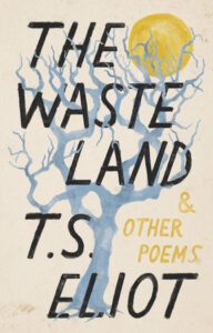 The Waste Land & Other Poems by T.S. Eliot