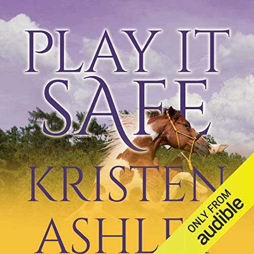 Play It Safe by Kristen Ashley, performed by Savannah Richards