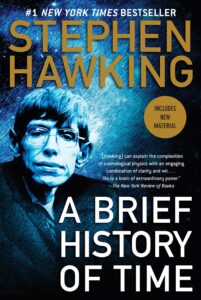 A Brief History of Time by Steven Hawking