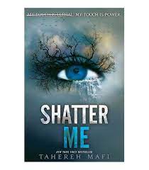 shatter me by tahereh mafi