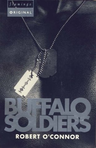 Buffalo Soldiers by Robert O’Connor