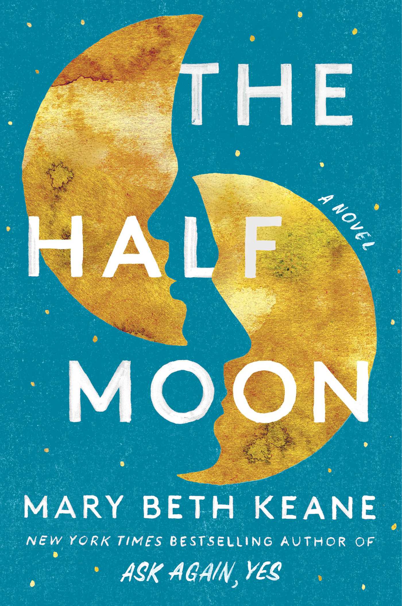 The Half Moon by Mary Beth Keane