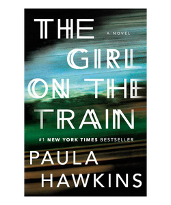 The Girl on the Train by Paula Hawkins