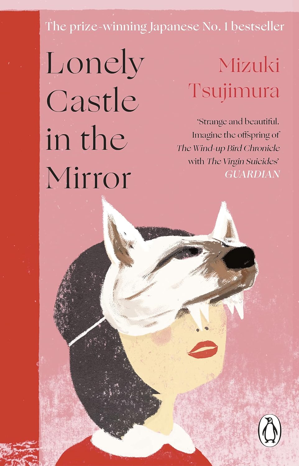 Lonely Castle in the Mirror by Mizuki Tsujimura